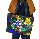 Never Apologize For Leather Tote Bag